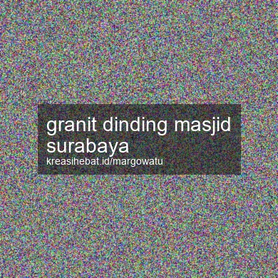 Granit Dinding Masjid Surabaya