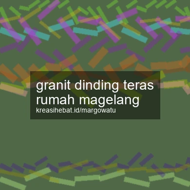 Granit Dinding Teras Rumah Magelang