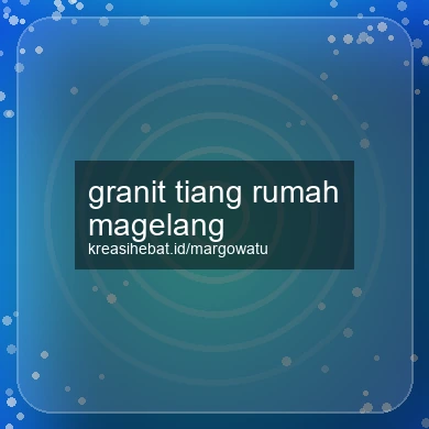 Granit Tiang Rumah Magelang