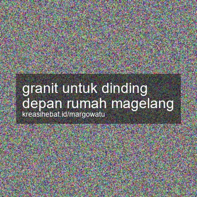 Granit Untuk Dinding Depan Rumah Magelang
