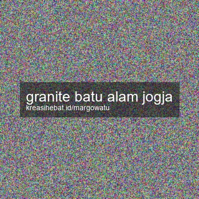 Granite Batu Alam Jogja