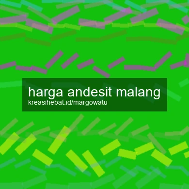 Harga Andesit Malang