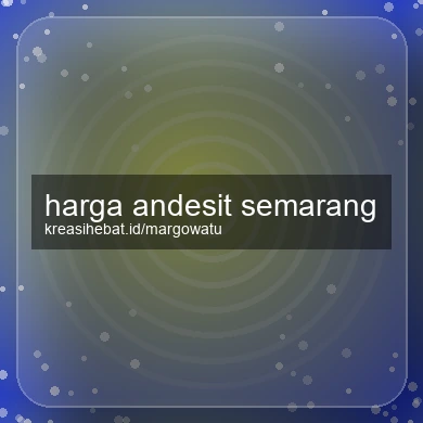 Harga Andesit Semarang