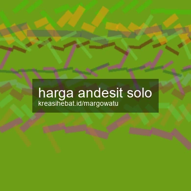 Harga Andesit Solo