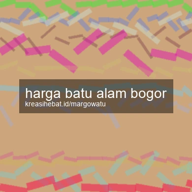 Harga Batu Alam Bogor