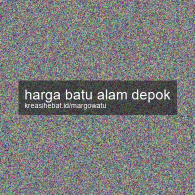 Harga Batu Alam Depok