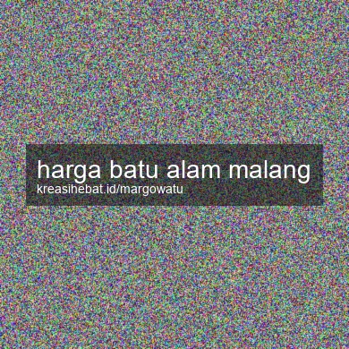 Harga Batu Alam Malang