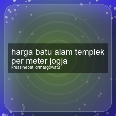 Harga Batu Alam Templek Per Meter Jogja