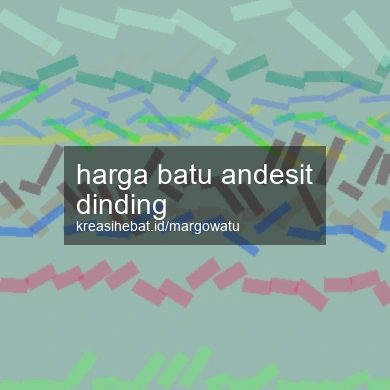 Harga Batu Andesit Dinding