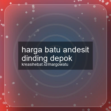 Harga Batu Andesit Dinding Depok