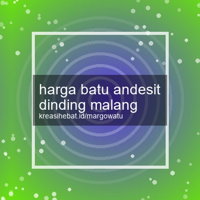 Harga Batu Andesit Dinding Malang