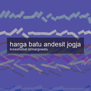 Harga Batu Andesit Jogja