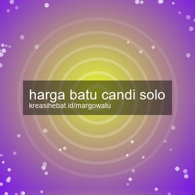 Harga Batu Candi Solo