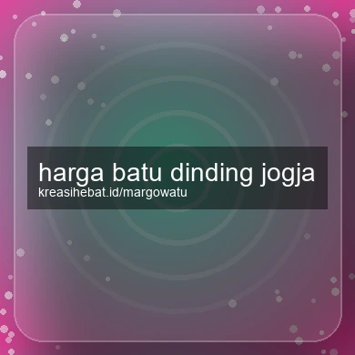 Harga Batu Dinding Jogja