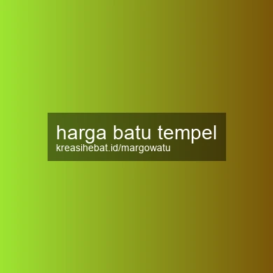 Harga Batu Tempel