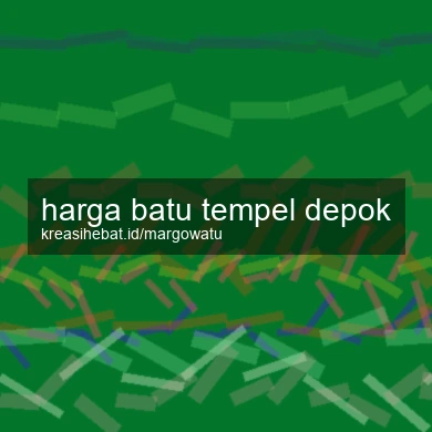 Harga Batu Tempel Depok