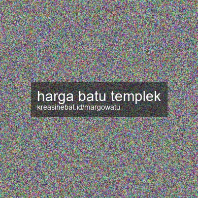 Harga Batu Templek