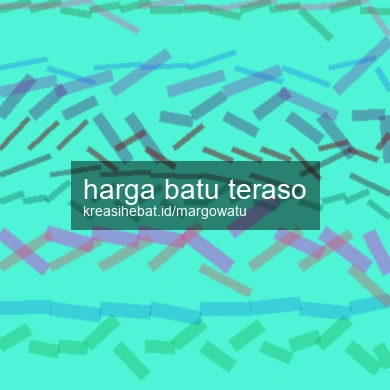 Harga Batu Teraso