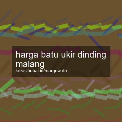 Harga Batu Ukir Dinding Malang
