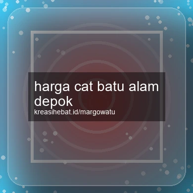 Harga Cat Batu Alam Depok