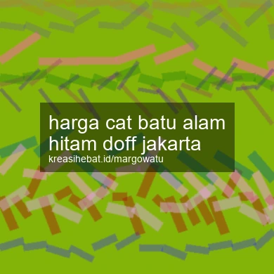 Harga Cat Batu Alam Hitam Doff Jakarta