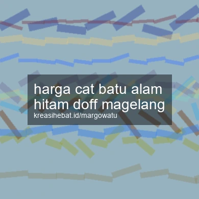 Harga Cat Batu Alam Hitam Doff Magelang