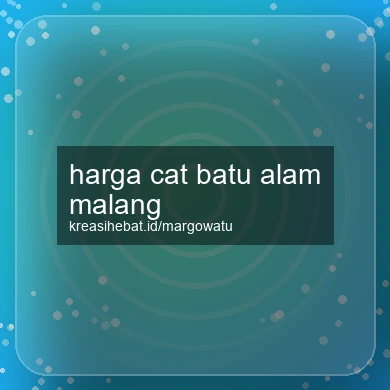 Harga Cat Batu Alam Malang