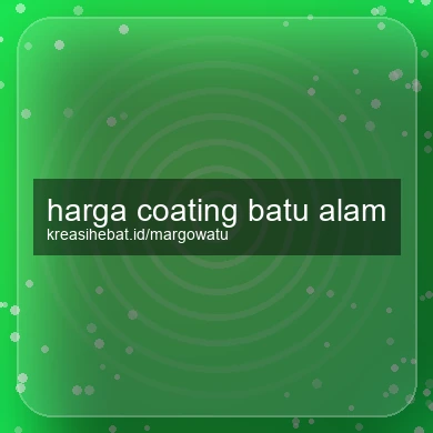 Harga Coating Batu Alam