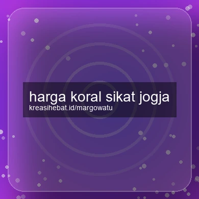 Harga Koral Sikat Jogja