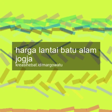 Harga Lantai Batu Alam Jogja