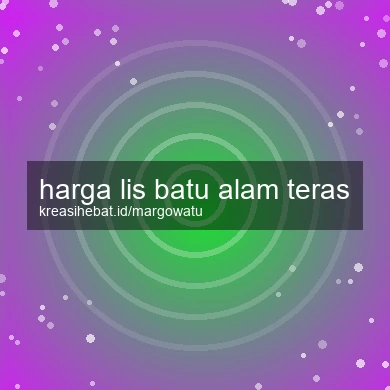 Harga Lis Batu Alam Teras