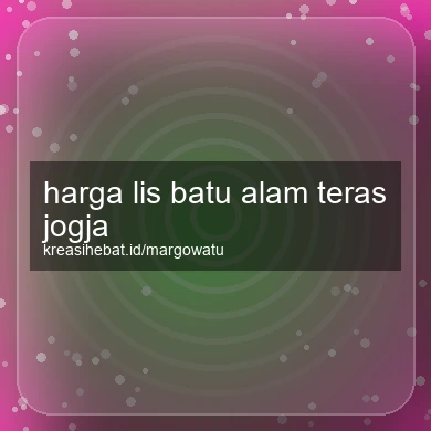 Harga Lis Batu Alam Teras Jogja