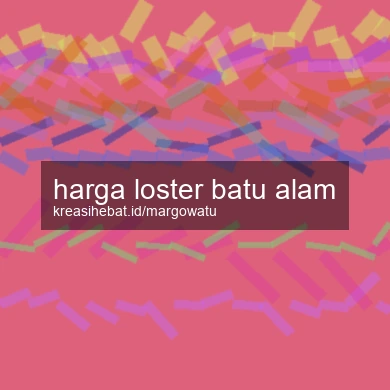 Harga Loster Batu Alam
