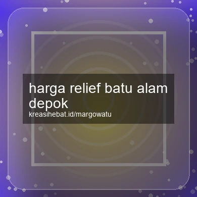 Harga Relief Batu Alam Depok