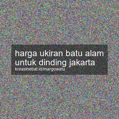 Harga Ukiran Batu Alam Untuk Dinding Jakarta