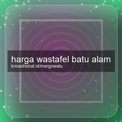 Harga Wastafel Batu Alam