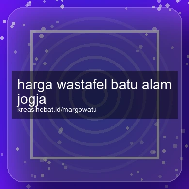 Harga Wastafel Batu Alam Jogja