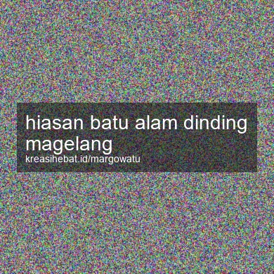 Hiasan Batu Alam Dinding Magelang