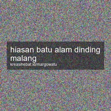 Hiasan Batu Alam Dinding Malang