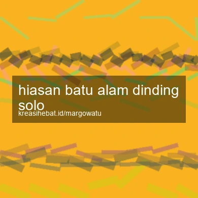Hiasan Batu Alam Dinding Solo