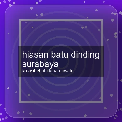 Hiasan Batu Dinding Surabaya