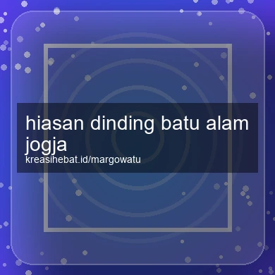 Hiasan Dinding Batu Alam Jogja
