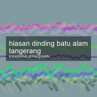 Hiasan Dinding Batu Alam Tangerang