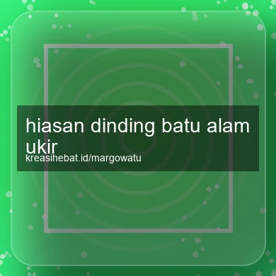Hiasan Dinding Batu Alam Ukir