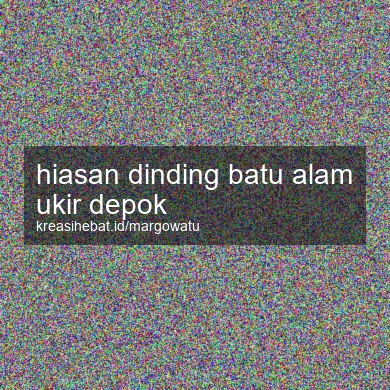 Hiasan Dinding Batu Alam Ukir Depok