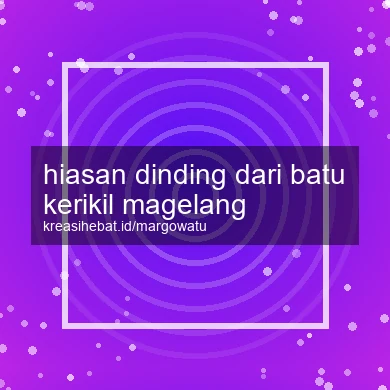 Hiasan Dinding Dari Batu Kerikil Magelang