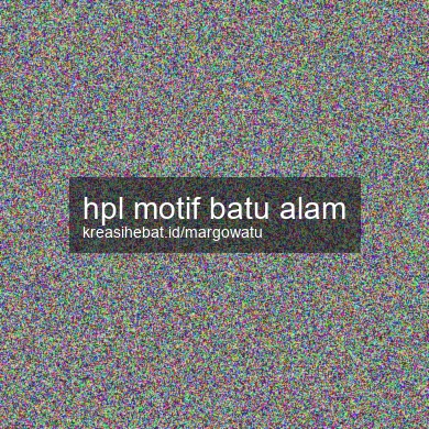 Hpl Motif Batu Alam