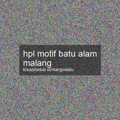 Hpl Motif Batu Alam Malang