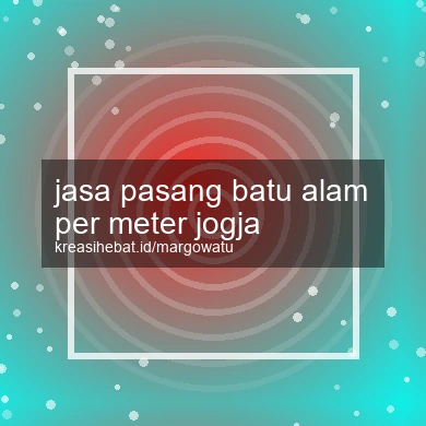 Jasa Pasang Batu Alam Per Meter Jogja