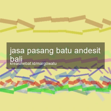 Jasa Pasang Batu Andesit Bali